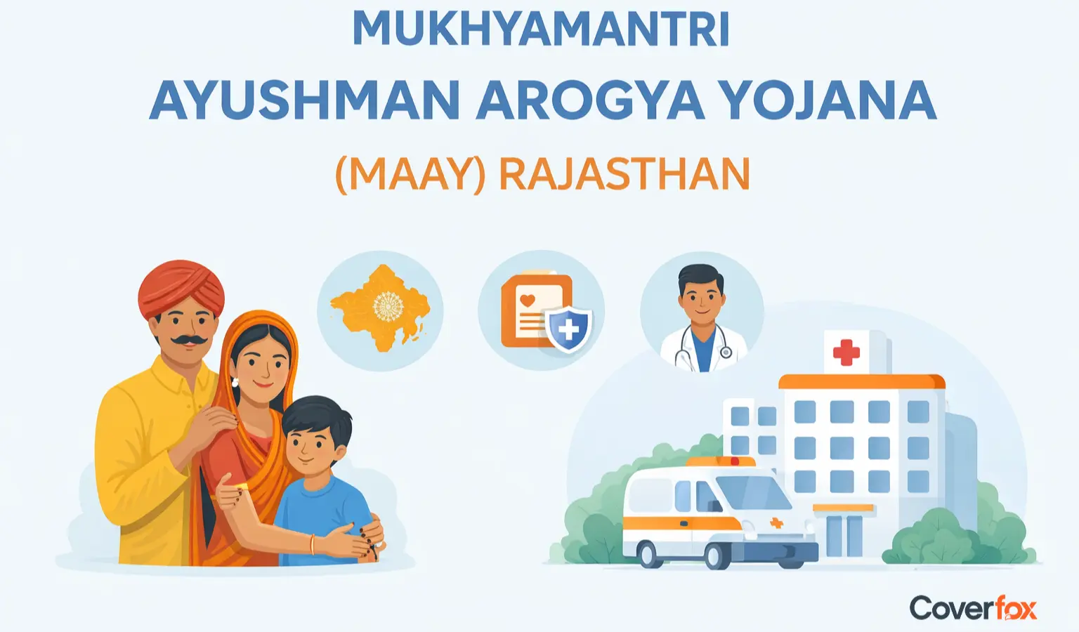 Mukhyamantri Ayushman Arogya Yojana (MAAY) Rajasthan